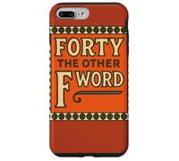 Quarante Ans, l'autre quarantième Anniversaire du Monde Coque pour iPhone 7 Plus/8 Plus