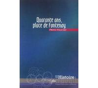 Quarante ans place de fontenoy - Pierre Fournier - Presses Universitaires Rennes - broché - Essai