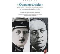 « Quarante articles » Charles de Gaulle (Auteur), André Pironneau (Auteur)