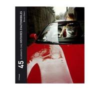 Quarante-Cinq Histoires d'Automobiles - Bruno Gibert - Intervalles - broché - Guide