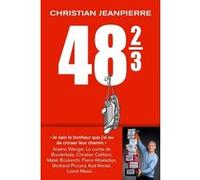 Quarante-huit deux tiers Christian Jeanpierre (Auteur)