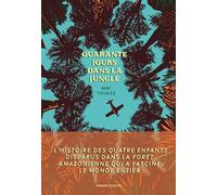Mat Youkee – Quarante jours dans la jungle – Broché