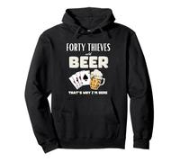 Quarante voleurs et de la bière, c'est pourquoi je suis ici Sweat à Capuche