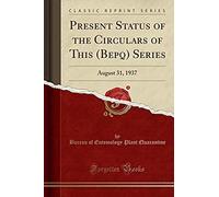 Quarantine, B: Present Status Of The Circulars Of This (Bepq