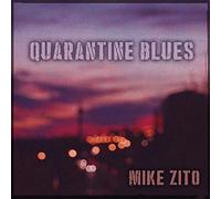 Quarantine Blues by Mike Zito [Audio CD] NEUF