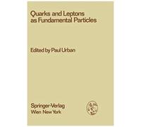 Quarks And Leptons As Fundamental Particles