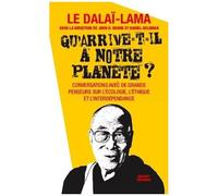 Qu'arrive-T-Il À Notre Planète ? - Conversations Avec De Grands Penseurs Sur L'écologie, L'éthique Et L'interdépendance