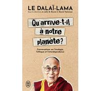 Qu'arrive-t-il à notre planète ?: Conversations sur l'écologie, l'éthique et l'interdépendance