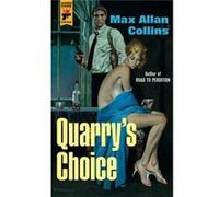Quarry'S Choice (Paperback) Max Allan Collins, (Auteur)