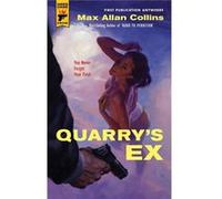 Quarrys Ex (Hard Case Crime Novels) (Paperback) Max Allan Collins, (Auteur)