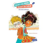 Quart de frère, quart de soeur - Tome 1 : une rivale inattendue (1)