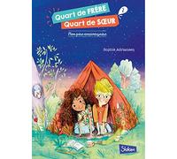 Quart de frère, quart de soeur - tome 2 : Mon pire anniversaire (2)