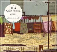 Quart Primera - El Mon en un Cafe