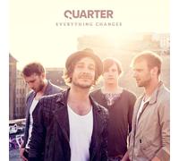 Quarter - Everything Changes [Import]