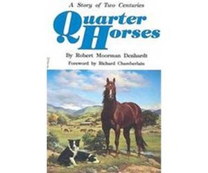 Quarter Horses Robert M. Denhardt (Auteur)