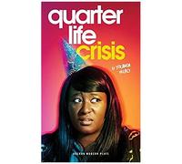 Quarter Life Crisis