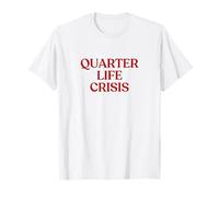 Quarter Life Crisis Shirt Y2K Aesthetic Trendy T-Shirt