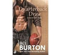 Quarterback Draw: Play-By-Play Book 9 (Paperback) Jaci Burton, (Auteur)