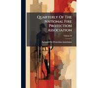 Quarterly Of The National Fire Protection Association