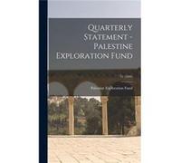 Quarterly Statement Palestine Exploration Fund 31 1899 - Creative Media Partners LLC - Creative Media Partners LLC - Livre en Anglais Creative Media Partners LLCCreative Media Partners LLC (Auteur)