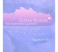 Quartet Es – Elena Ruehr : The Northern Quartets – CD – Integral