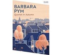 Quartet in Autumn by Barbara Pym Barbara Pym (Auteur)