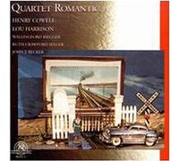 Cowell Harrison Seeger Becker Riegger : Quartet Romantic