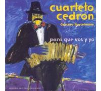 Quarteto Cedron - Para Que Vos Y Yo