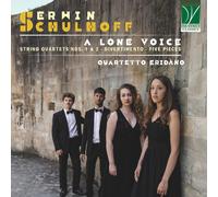Quartetto Eridàno - Erwin Schulhoff : Une Voix Isolée