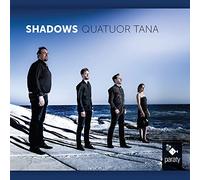 Quatuor Tana – Shadows – CD – Harmonia Mundi