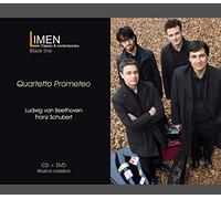 Quartetto Prometeo - Ludwig van Beethoven, Franz Schubert - Quartetto Prometeo (CD+DVD)