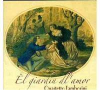 Quartetto Tamborini - El Giardin Dl'amor [Import]