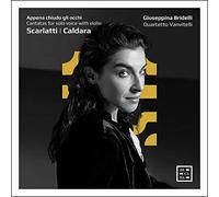 Quartetto Vanvitelli – Appena Chiudo Gli Occhi: Cantates pour voix solo avec violon