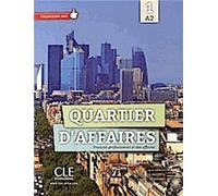 Quartier d'affaires 1 : livre de l'élève