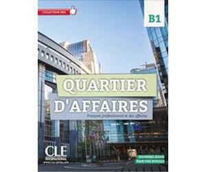 Quartier d'affaires b1 livre de l'eleve + dvd rom Delphine Jégou (Auteur), Mari Paz Rosillo (Auteur)
