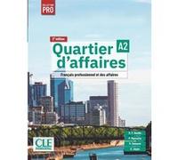 Quartier d'affaires élève niveau A2 - 2ème édition Mari Paz Rosillo (Auteur), Delphine Jégou (Auteur)