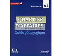 Quartier d'affaires - Niveau A1 - Guide pédagogique