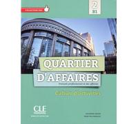 Quartier d'affairesb1 cahier d'activites Niveau b1, cahier d'exercices - Delphine Jégou - Cle International - relié - Méthode de langue