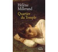 Quartier du temple - Hélène Millerand - Stock - broché - Roman