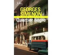 Quartier nègre Georges Simenon (Auteur)