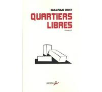Quartiers libres: Volume 2