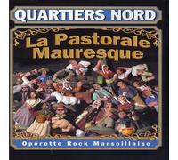 Quartiers Nord-La Pastorale Mauresque