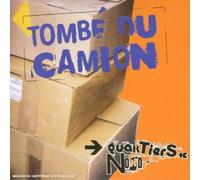 Quartiers Nord - Tombé du Camion