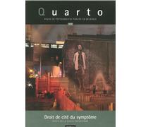 Quarto N°117 Droit De Cite Du Symptome Decembre 2017 - Collectif - Revue Quarto Huysmans - broché - Revue