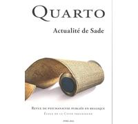 Quarto n°136 : Actualité de Sade - Mai 2024