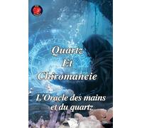 Quartz Et Chiromancie