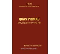 Quas Primas: Edition du centenaire