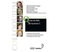Qu'as-tu fait de ta terre ?
