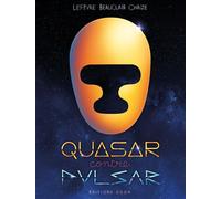 Quasar contre Pulsar - Nouvelle Edition - Etienne Chaize - 2024 Eds - relié - Bande dessinée