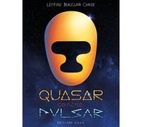 Quasar contre Pulsar - Nouvelle Edition Etienne Chaize (Illustration), Alexis Beauclair (Illustration), Mathieu Lefèvre (Scénario)
